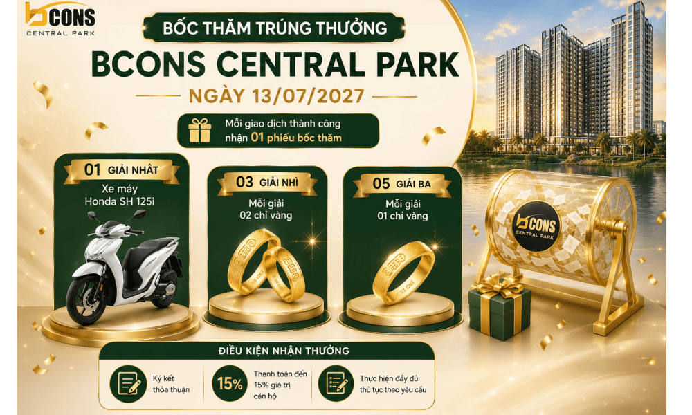 Chương trình bốc thăm trúng thưởng khi mua căn hộ cao tầng Bcons Biên Hòa (Central Park)